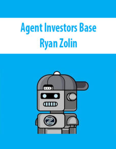 Agent Investors Base By Ryan Zolin