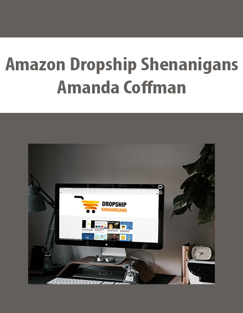 Amazon Dropship Shenanigans By Amanda Coffman