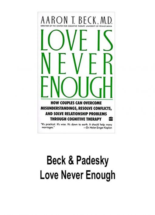 Beck & Padesky – Love Never Enough