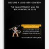 Become A Lead Gen Cowboy – The Bulletproof Way To $5k/Months In 2022