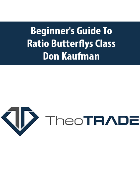 Beginner’s Guide to Ratio Butterflys Class with Don Kaufman