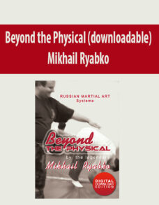 Beyond the Physical (downloadable) By Mikhail Ryabko