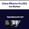 Charm Offensive Pro 2022 By Jon Buchan