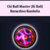 Chi Ball Master (Ki Ball) By Berardino Nardella