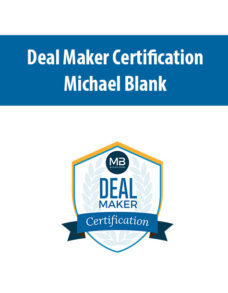 Deal Maker Certification from Michael Blank