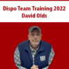 Dispo Team Training 2022 By David Olds