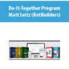 Do-It-Together Program By Matt Leitz (BotBuilders)