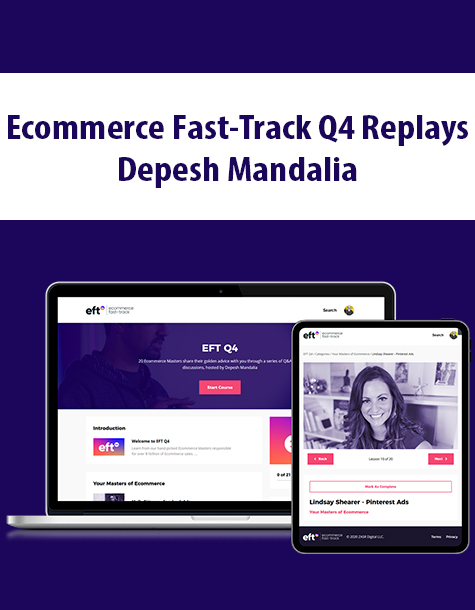 Ecommerce Fast-Track Q4 Replays By Depesh Mandalia