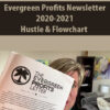 Evergreen Profits Newsletter 2020-2021 By Hustle & Flowchart
