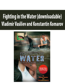 Fighting in the Water (downloadable) By Vladimir Vasiliev and Konstantin Komarov