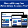 Financial Literacy Class By Marcus Barney – Recession Proof