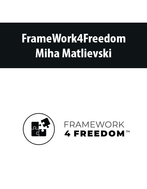 FrameWork4Freedom By Miha Matlievski