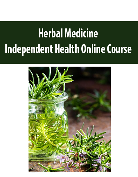 Herbal Medicine – Independent Health Online Course