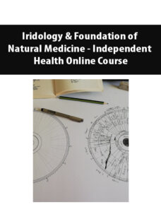 Iridology & Foundation of Natural Medicine – Independent Health Online Course