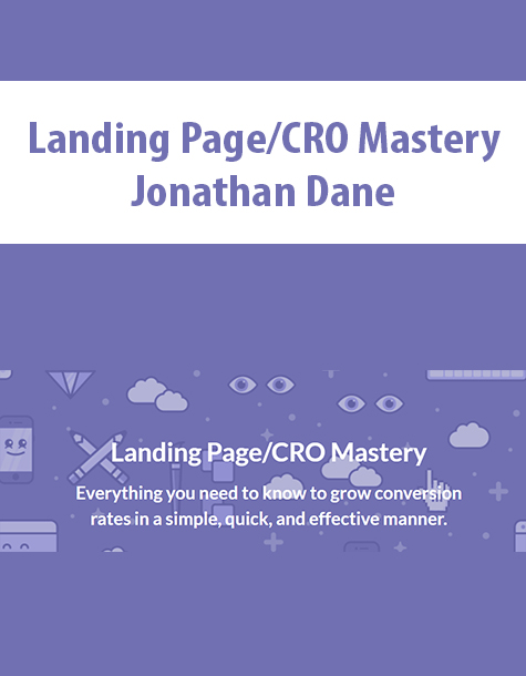 Landing Page/CRO Mastery By Jonathan Dane