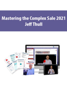 Mastering the Complex Sale 2021 By Jeff Thull