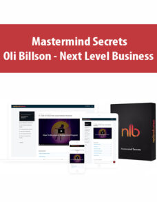 Mastermind Secrets By Oli Billson – Next Level Business