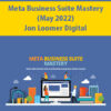 Meta Business Suite Mastery (May 2022) By Jon Loomer Digital