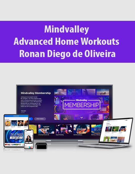 Mindvalley – Advanced Home Workouts By Ronan Diego de Oliveira