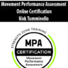 Movement Performance Assessment Online Certification By Nick Tumminello