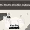 Nice Guy – Stop Getting Played – The Mindful Attraction Academy