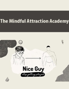 Nice Guy – Stop Getting Played – The Mindful Attraction Academy