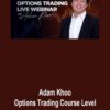 Options Trading Course Level 1: Options IronShell – Adam Khoo