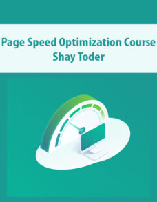 Page Speed Optimization Course By Shay Toder