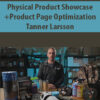 Physical Product Showcase+Product Page Optimization By Tanner Larsson