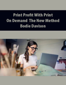 Print Profit With Print On Demand The New Method By Bodie Davison
