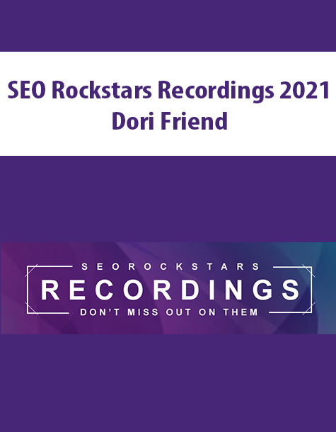 SEO Rockstars Recordings 2021 By Dori Friend