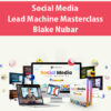 Social Media Lead Machine Masterclass By Blake Nubar