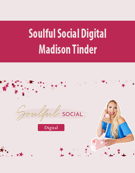 Soulful Social Digital By Madison Tinder
