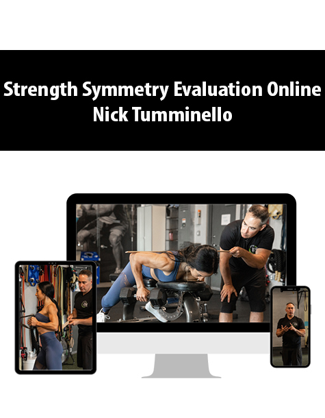 Strength Symmetry Evaluation Online By Nick Tumminello