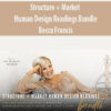 Structure + Market Human Design Readings Bundle By Becca Francis