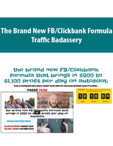 The Brand New FB/Clickbank Formula By Traffic Badassery