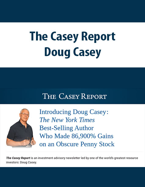 The Casey Report By Doug Casey