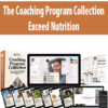 The Coaching Program Collection By Exceed Nutrition