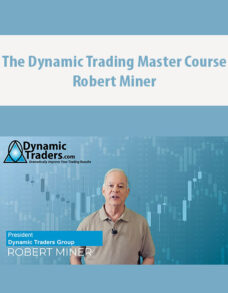 The Dynamic Trading Master Course By Robert Miner