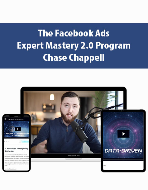 The Facebook Ads Expert Mastery 2.0 Program By Chase Chappell