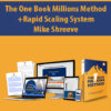 The One Book Millions Method+Rapid Scaling System By Mike Shreeve