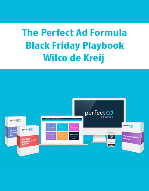 The Perfect Ad Formula + Black Friday Playbook By Wilco de Kreij