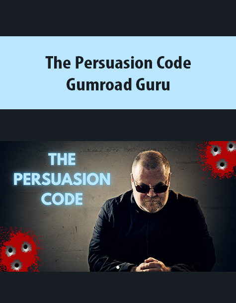 The Persuasion Code By Gumroad Guru