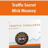 Traffic Secret By Mick Meaney