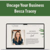 Uncage Your Business By Becca Tracey