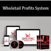 Wholetail Profits System By Luigi Ontiveros