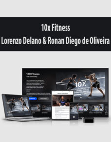 10x Fitness By Lorenzo Delano & Ronan Diego de Oliveira – Mindvalley