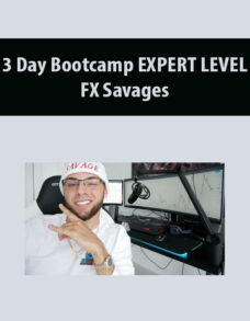 3 Day Bootcamp EXPERT LEVEL By FX Savages