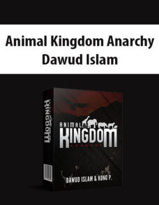 Animal Kingdom Anarchy By Dawud Islam