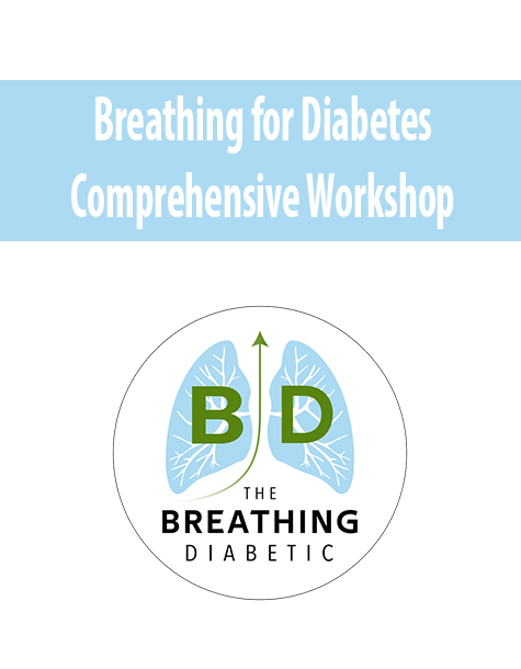 Breathing for Diabetes Comprehensive Workshop